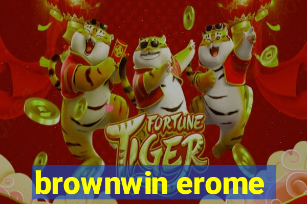 brownwin erome